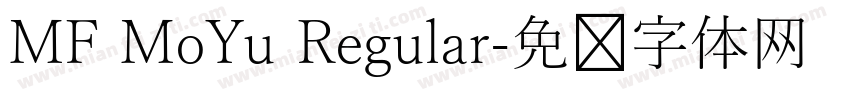 MF MoYu Regular字体转换
